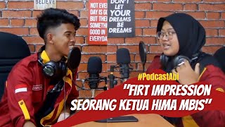 #PodcastAbi Eps. 7 - FIRST IMPRESSION KETUA by HIMA MBIS | POLITEKNIK PIKSI GANESHA 2022