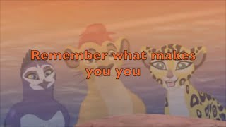 Remember what makes you you - karaoke lion guard