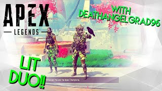 LIT DUO!! - Apex Legends Season 7 W/DeathAngelGrad96