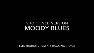 Moody Blues SQA Higher Drum Kit Backing Track Short Version