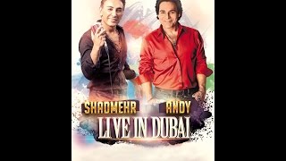 SHADMEHR & ANDY Live in Dubai - 21 March 2016