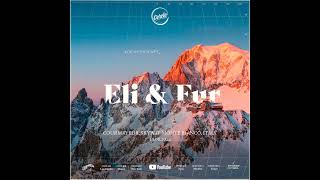 Eli & Fur - Live @ Cercle, Skyway Monte Bianco, Italy - 13.06.2022