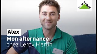 Les alternants en parlent - Alexandre, Manager commerce magasin | Leroy Merlin