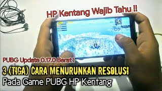 3 (Tiga) Cara Menurunkan Resolusi PUBG Mobile, Biar Nggak Berat atau Ngelag