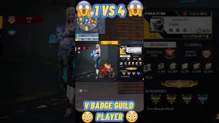 V BADGE GUILD PLAYER 🤯 IMPOSSIBLE 1 VS 4 CLUTCH 😱🔥 AGAINST THOMPSON #freefire #viral #shortgameplay