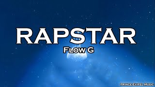 RAPSTAR - Flow G (Lyric Video)