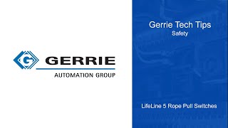 Gerrie TechTips - Safety - LifeLine 5 Rope Pull Switches