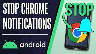 How to Stop Chrome Notifications on Android Phone