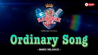 ORDINARY SONG | Marc Velasco | KARAOKE CREATOR STUDIO #karaoke #cover #lyrics #ordinarysong #shorts