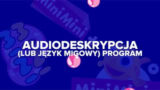 MiniMini+ - Fejkowe Dżingle "Audiodeskrypcja (lub Język Migowy) Program" (16.12.2022)