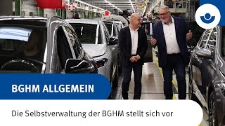 Die Selbstverwaltung der BGHM stellt sich vor