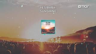 Yes Baby!  - Sunshine (Official Audio)