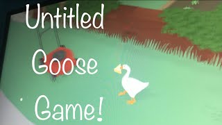 Playing Untitled Goose Game first level