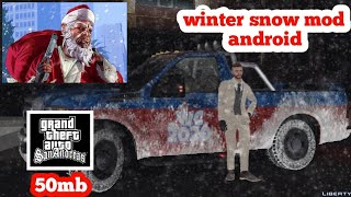 gta sa winter mod android | gta sa snow mod android | how to add winter mod in gta sa