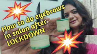 #HOW TO DO EYEBROWS IN SALON AFTER LOCKDOWN#THREADING#IN SALON#NancyThe Makeup Artist!!!!