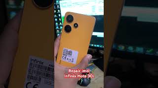 Repair imei hote 30i#infinix #imeiterblokir#tutorial