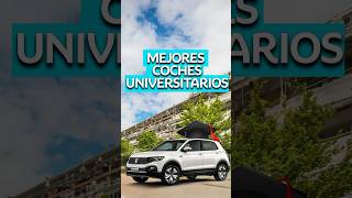 ESTOS SON LOS MEJORES COCHES UNIVERSITARIOS #coches #motor #universidad