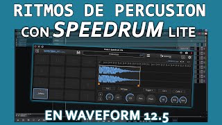 COMO CREAR PERCUSIÓN CON SPEEDRUM LITE EN WAVEFORM FREE 12.5 (2023)