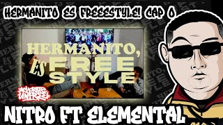 NITRO FT ELEMENTAL cap#0 (RISAS JAJA)🔥 SIGAN A @HermanitoesFreestyle 🔥