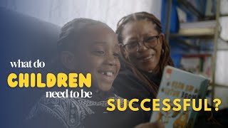 Who's raising your child? // What Do Children Need To Be Successful