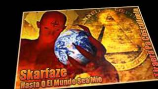 Skarfaze - Hasta ke El Mundo Sea Mio (tiraera Pa Cosculluela) (Milicia Artistika)