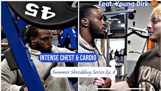 Summer Shredding Series Ep. 8 | How To Grow A HUGE Chest & Cardio w/  @youngdirkk