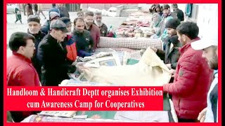 Handloom & Handicraft Deptt organises Exhibition cum Awareness Camp for Cooperatives