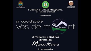 Concerto del Coro  Vôs de mont  e de I Cantori di Santa Margherita - 27 novembre 2021