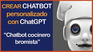 🤖CÓMO CREAR UN CHATBOT PERSONALIZADO con CHATGPT e Inteligencia Artificial