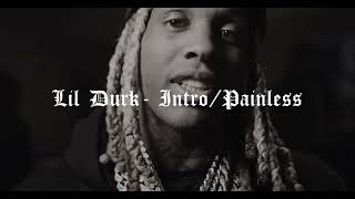 Lil Durk -  Intro/Painless