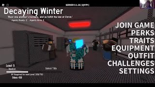 Decaying Winter (Roblox) - In this world, it's kill or be killed