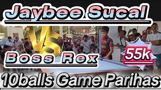 Bakbakan na mga boss, malaking laban po ito Jaybee Sucal vs boss Rex 55k