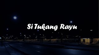 SI TUKANG RAYU - EdoJK13 (Video Lyrics)