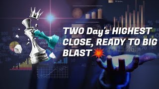 TWO Day's HIGHEST CLOSE, READY TO BIG BLAST@girishawealthpvtltd