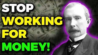 John D Rockefeller's Life Changing Advice for Young People Who Want to Be Rich | Financial Education