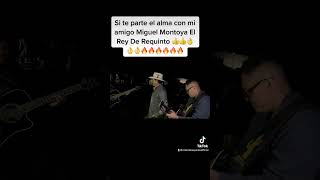 Estuvo en Angostura sinaloa un rato con mi amigo Miguel Montoya El Rey De Requinto #miguelymiguel