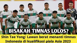 Perjuangan berat Timnas Indonesia di kualifikasi piala Asia 2023