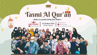 TASMI' ALQURAN 30 JUZ oleh GURU & ALUMNI SDTQ CITA MULIA