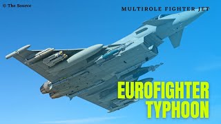 Eurofighter Typhoon Fighter Jet | The European Multirole Fighter Aircraft #shorts The Source