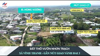 Bán đất thổ vườn xã Vĩnh Thanh Nhơn Trạch || Kết nối đường Vành Đai 3 TPHCM và Cao Tốc BL-LT