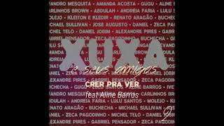 Crer pra ver - Xuxa feat Aline Barros - (CD Xuxa e seus amigos 2)