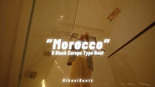 D Block Europe Type Beat - "Morocco" (prod. MikaelBeatz)