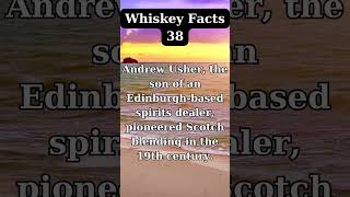 Whiskey facts 38