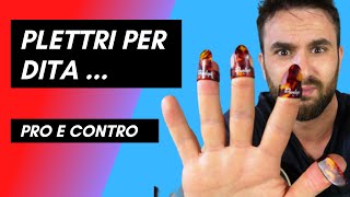 Finger PICKS - PLETTRI PER DITA ( ita )  recensione , pro e contro.