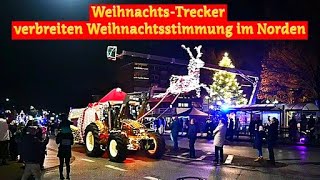 🎅Weihnachts-Trecker🚜 verbreiten Weihnachtsstimmung im Norden🎄