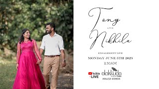 Tony & Nikhila  Engagement Live  / OLAKKUDA WEDDINGS / 05.06.2023