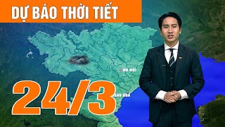 Dự báo thời tiết hôm nay ngày 24/3/2024 | Dự báo thời tiết 3 ngày tới