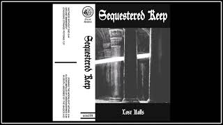 SEQUESTERED KEEP "Lost Halls" (2015) (Full Album, medieval dungeon synth, fantasy music)