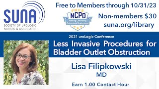 Less Invasive Procedures for Bladder Outlet Obstruction Preview