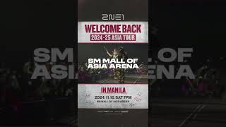 2024-25 2NE1 ASIA TOUR [WELCOME BACK] IN MANILA